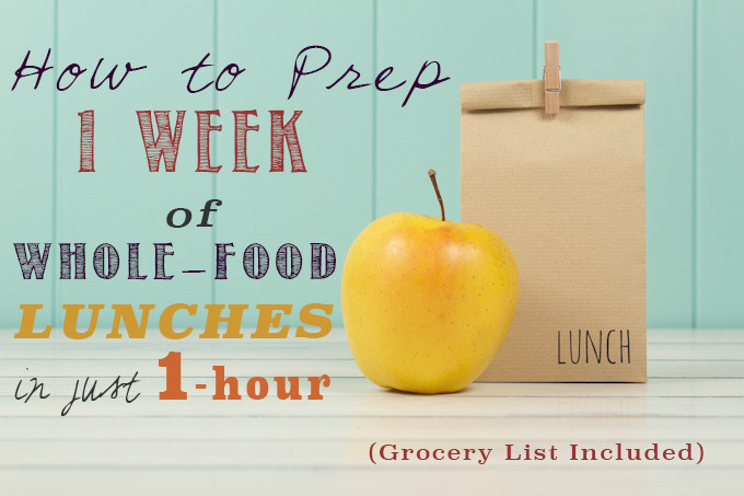 Weekly Meal Plan: Lunch Addition- 5 Whole Food Lunches to get you through the work week!
