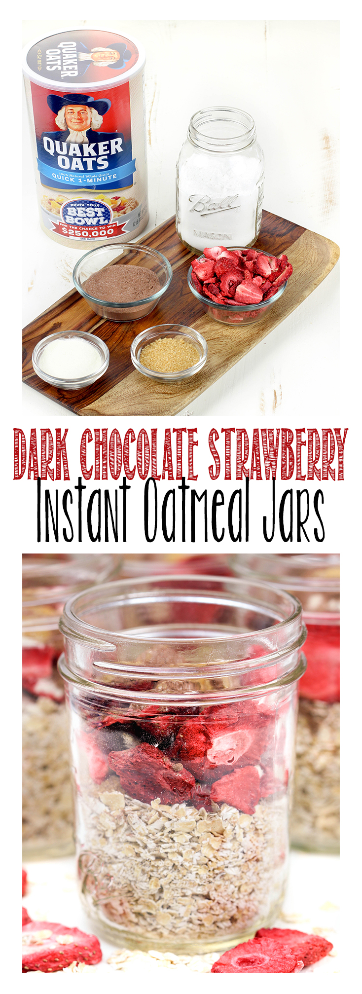 Store bought oatmeal packets are full of sugar and additive. Make these Dark Chocolate Strawberry Instant Oatmeal Jars instead!