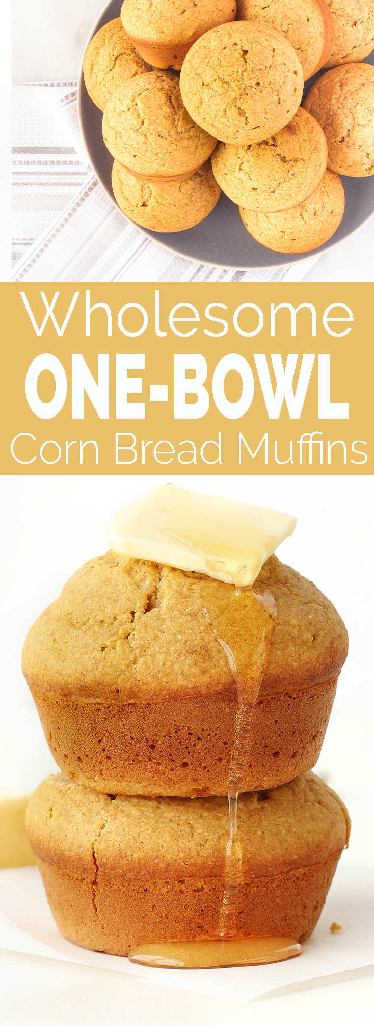 Easy, One-Bowl Corn Muffins sweetened naturally with honey. Tender, wholesome, and a delicious snack or side to savory entrees. #wholegrain