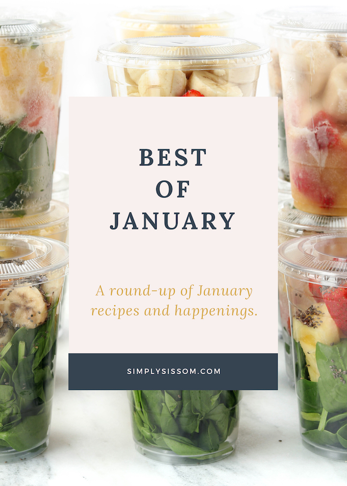 Best of November, a round-up of January recipes and happenings at Simply Sissom.