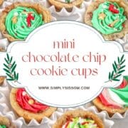 Overhead view of mini chocolate chip cookie cups baked in a mini muffin pan and filled with colorful buttercream frosting and Christmas sprinkles, arranged in white paper cups.