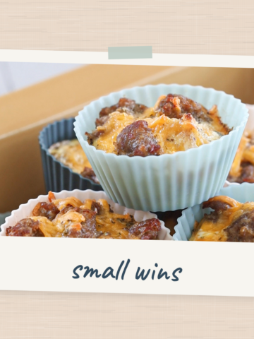Polaroid-style graphic featuring cheesy sausage egg bites in silicone muffin cups with the words “Small Wins.”